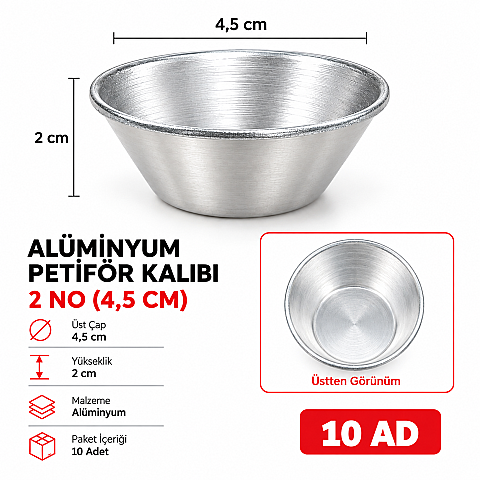ALÜMİNYUM PETİFÖR KALIBI 2 NO (4,5 CM) - 2